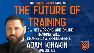 152: The Future of Training: How Networking and Online Training Will Change Law Enforcement