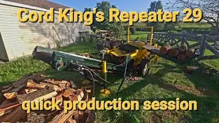 #56 Cord King's Repeater 29 quick production session #Repeater29 #cordking @cordwoodking