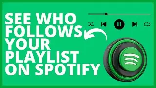 How To See Who Follows Your Playlist On Spotify | 2023