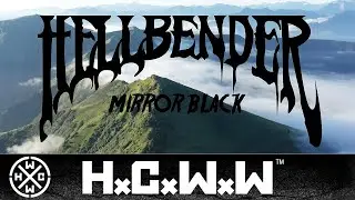 HELLBENDER - MIRROR BLACK - HC WORLDWIDE (OFFICIAL HD VERSION HCWW)