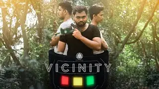 VICINITY (2020) | Short Movie | By Warlock Motions