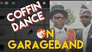 Coffin Dance (Cover) on GarageBand | Astronomia | TechUnited