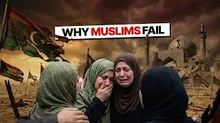 Why ISLAM Nations Are Doomed to FAIL