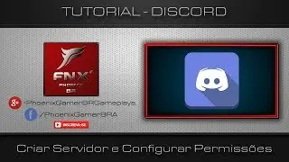 TUTORIAL DISCORD | COMO CRIAR UM SERVIDOR, CARGOS E PERMISSÕES | HD 1080p