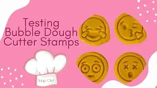 Testing Bubble Dough/Fondant/Wand/Pop Cutter Stamps, using the push through method