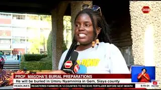 Prof. Magoha's burial preparations | He will be laid to rest in Umiru Nyamninia, Siaya County