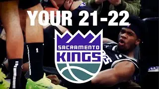 YOUR SACRAMENTO KINGS [EDIT] | 21-22