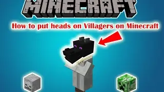 How to put heads on villagers on Minecraft (PS4/XB1)