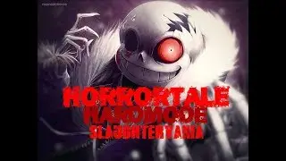 HORRORTALE [Hardmode] SLAUGHTERVANIA (ReveX Remix) ORIGINAL VIDEO