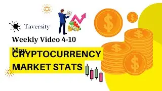 Cryptocurrency Weekly Market Statistics 4th May to 10th May - Trading Crypto Prices Video No. 13