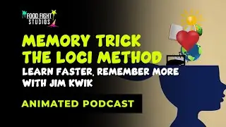 Learn Faster, Remember More - The Location Method w/ Jim Kwik