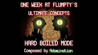OWaF: Ultimate Concepts Night 6 OST - Hard Boiled Mode - Made by ​⁠​⁠​⁠@AdaminationYT