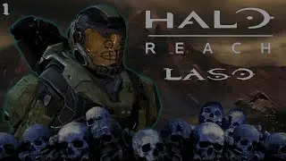 Mister Chief Arrives! - Halo: Reach LASO Solo (Part 1 - Winter Contingency) | Let's Play