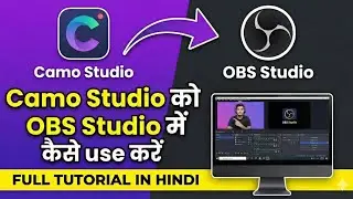 Camo Studio को OBS Studio में Use करें | How to Use Mobile Camera as Webcam in OBS Studio 2026