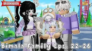 KOMPILASI BIMALA FAMILY 22-26 ( SEMOGA SEMUANYA SEHAT SELALU ) || BROOKHAVEN RP 🏡 ROBLOX INDONESIA