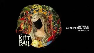Ante Perry, Dayne S, IMYD - Veraloga (Original Version) (Kittball Records)