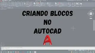 Duas maneiras de criar seus blocos no AutoCAD