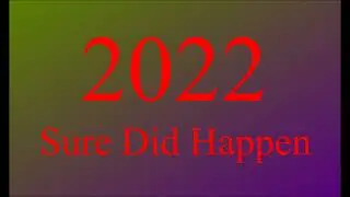 2022 Happened
