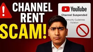 “YouTube Channel Rent SCAM EXPOSED 😡 | 1 Mistake = Channel Delete!”