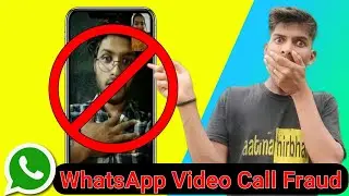 Honey Trap - WhatsApp Video Call Big Scam || Honey Trap Kya Hai Hindi || Honey Trap Big Scam