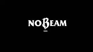 BAKA NOT NICE - No Beam (Official Audio)
