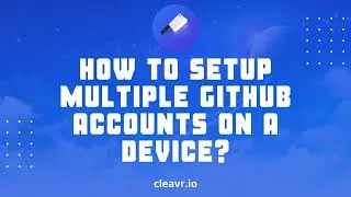 How to setup multiple GitHub accounts on a device