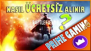 BATTLEFIELD 1 BEDAVA OLDU! NASIL ALINIR? (PRİME GAMİNG)