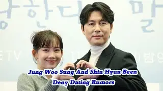 Jung Woo Sung And Shin Hyun Been Deny Dating Rumors
