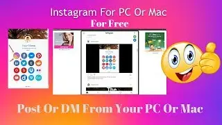 Instagram For Pc Or Mac (Free And Easy Way) 2019