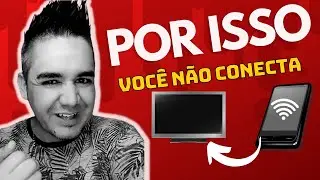 Não consigo conectar meu celular na tv então você precisa ver esse video parte 2