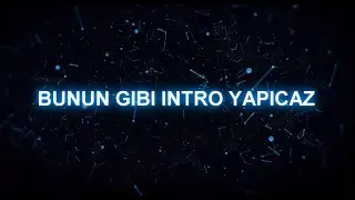 2dk'da İntro Yapma 2015 [Çok Kolay]