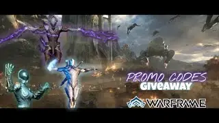 WARFRAME || Introduction || Promo Codes GIVEAWAY || Part-1