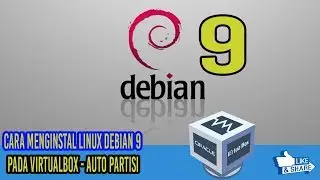 Cara instal debian 9 pada virtualbox