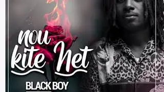 Black Boy - Nou kite Net