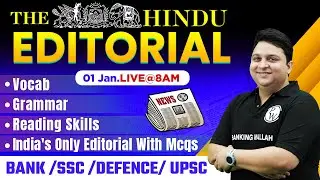 The Hindu Editorial Analysis l 01 Jan 2024 l The Hindu Analysis | The Hindu Editorial by Anubhav Sir