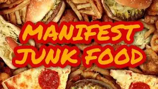 MANIFEST JUNK FOOD SUBLIMINAL