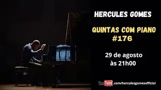QUINTAS COM PIANO Nº 176 - 29/08 às 21h00