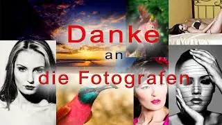 Danke an die Fotografen - Respekt und Anerkennung