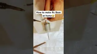 How to make Rc Boat at home 