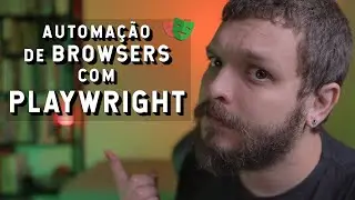 Automação de browsers com Playwright | Live de Python 