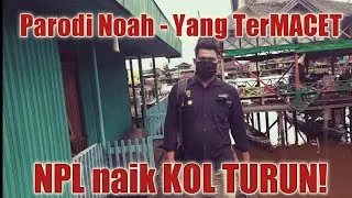 Noah - Yang Terdalam (Parodi Mandirians)
