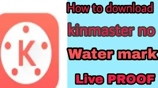 kinmaster bina water mark ki kase download Kare 2021 Technical Maix