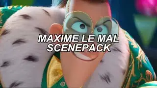 Maxime Le Mal Scenepack
