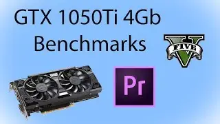 EVGA GTX 1050Ti 4Gb SSC Installation & Benchmarks