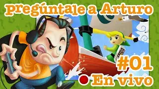 Zelda: The Wind Waker #01 - Pregúntale a Arturo en Vivo (20/06/2024)