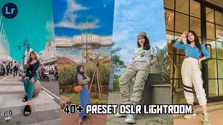 TERBARU !!! Free 40+ Preset Dslr | Lightroom Mobile 2021