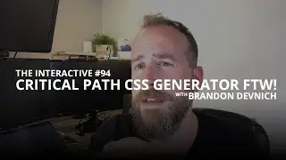 Critical Path CSS Generator FTW! - The Interactive #94