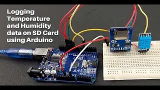 Logging Temperature and Humidity data on SD Card using Arduino