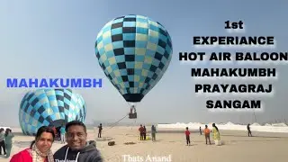Hot Air Baloon Mahakumbh Prayagraj Sangam