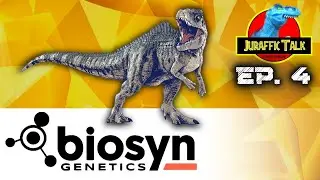 JURAFFIC TALK (Ep. 4): The History of BIOSYN (Feat. Chaz)